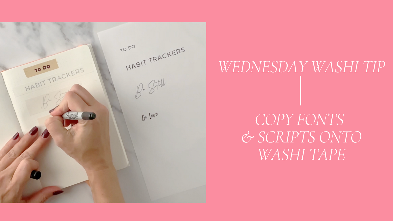 Wednesday Washi Tip - Copy Fonts onto Washi Tape