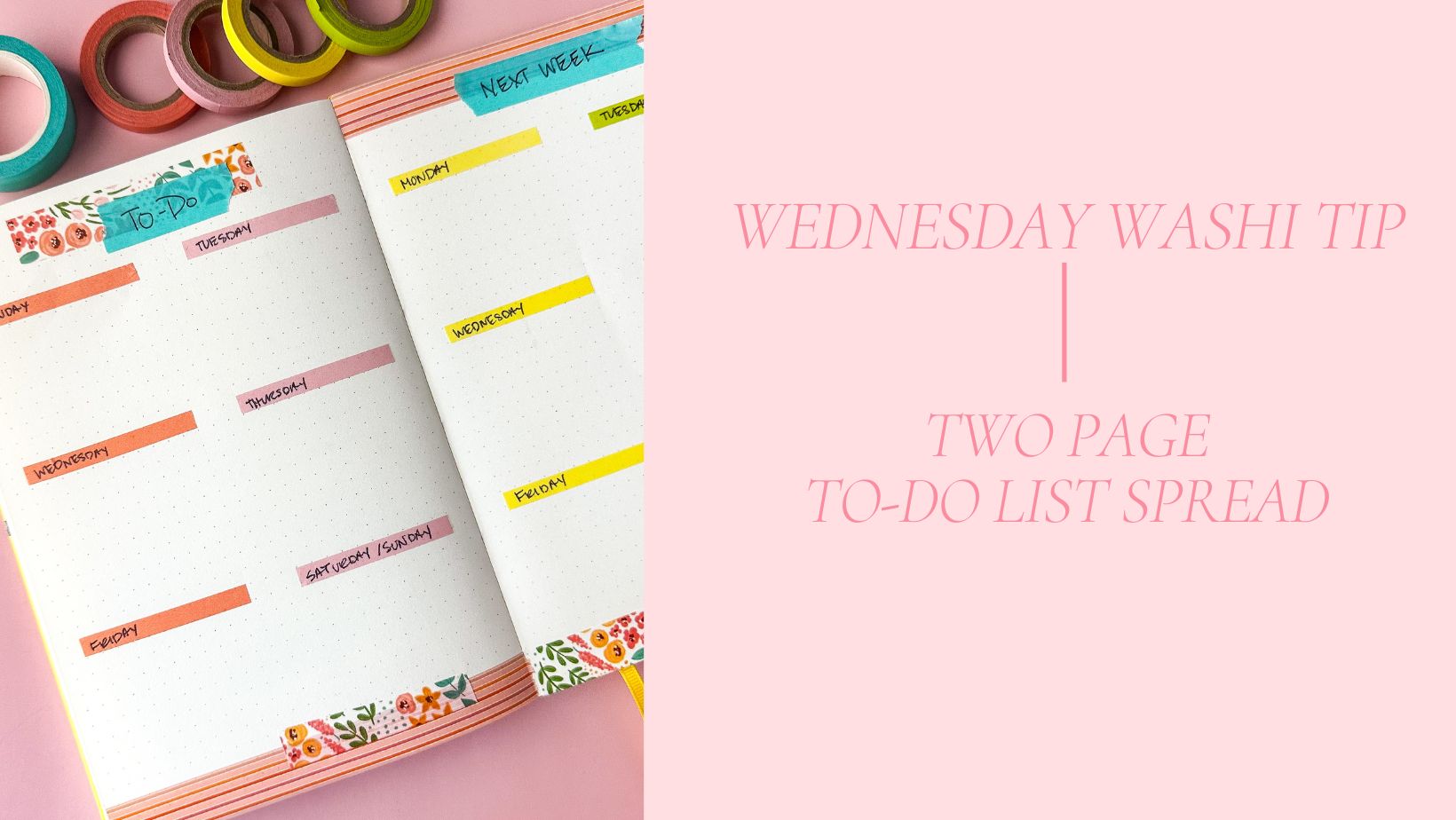 To Do List Spread - Wedneesday Washi Tip