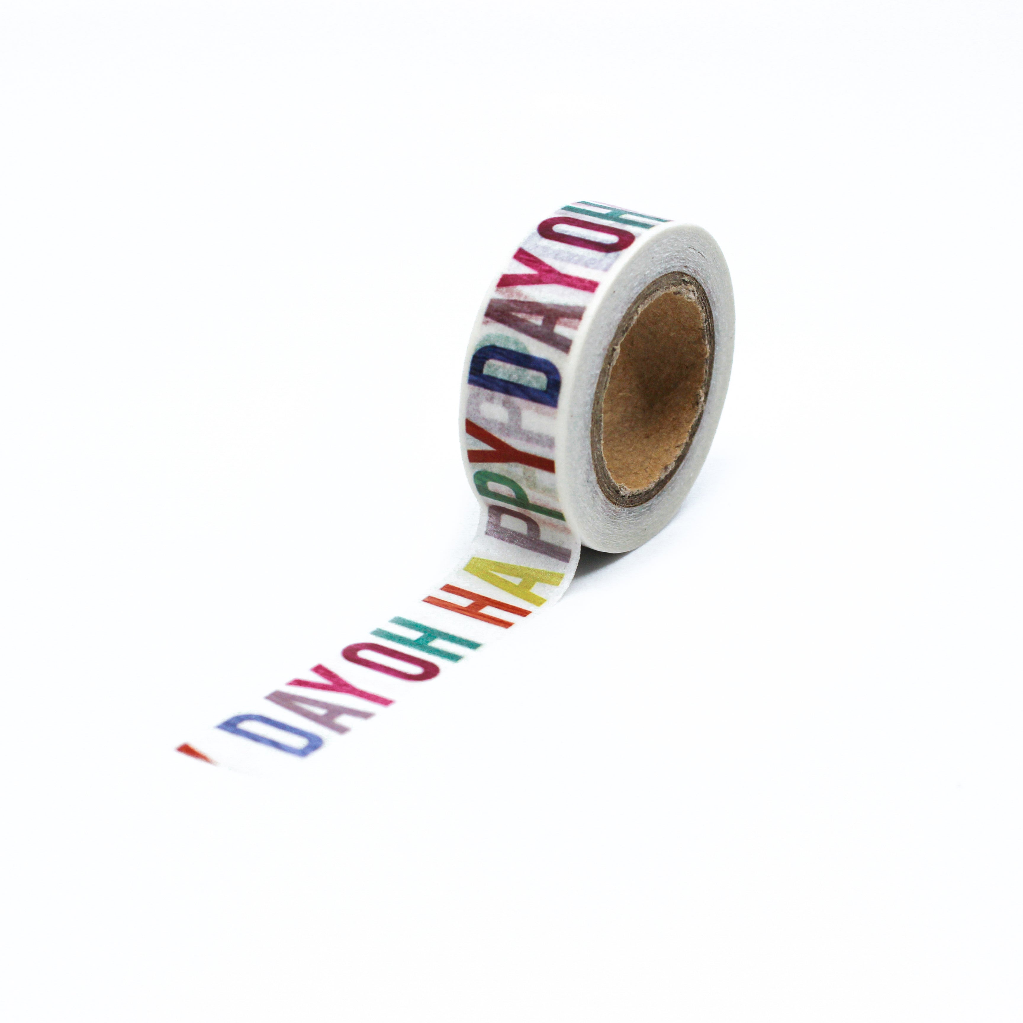This is a full pattern repeat view of fun Oh! Happy Day text washi tape from BBB Supplies Craft Shop